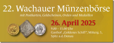 22. Wachauer Münzenbörse in Spitz/Donau